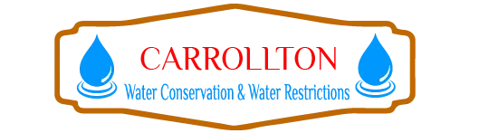 Carrollton Water Conservation & Water Restrictions